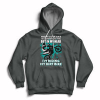 Best Dirt Bike Motocross In My Head I'm Riding My Dirt Bike Hoodie - Wonder Print Shop