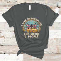 Vintage Funny I Like Dragonflies And Maybe 3 People T Shirt - Wonder Print Shop