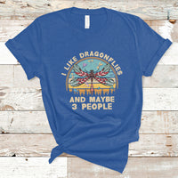 Vintage Funny I Like Dragonflies And Maybe 3 People T Shirt - Wonder Print Shop