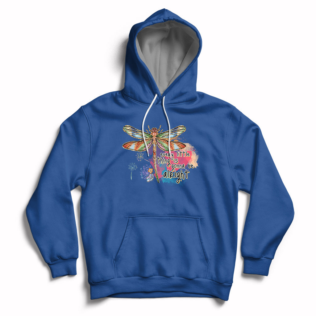 Every Little Thing Is Gonna Be Alright Inspirational Dragonfly Hoodie - Wonder Print Shop