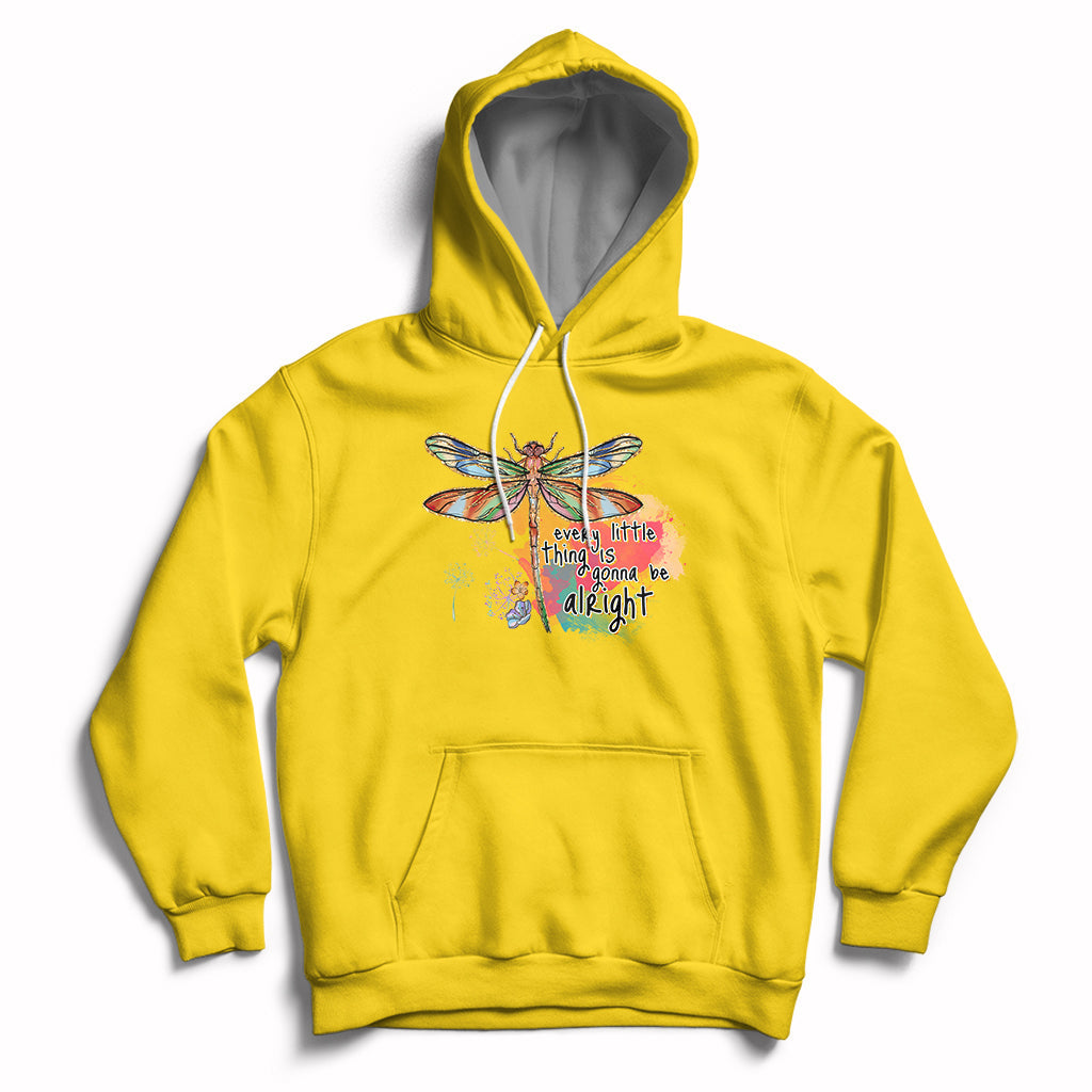 Every Little Thing Is Gonna Be Alright Inspirational Dragonfly Hoodie - Wonder Print Shop