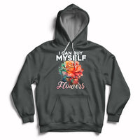 Dark gray hoodie with rose graphic and 'I CAN BUY MYSELF' plus 'Flowers' print.