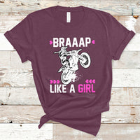 Motorcycle Girl Motocross Dirt Bike Braap Like A Girl Womens T-Shirt - Wonder Print Shop