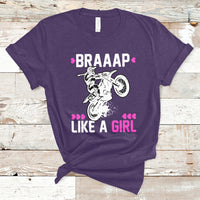 Motorcycle Girl Motocross Dirt Bike Braap Like A Girl Womens T-Shirt - Wonder Print Shop