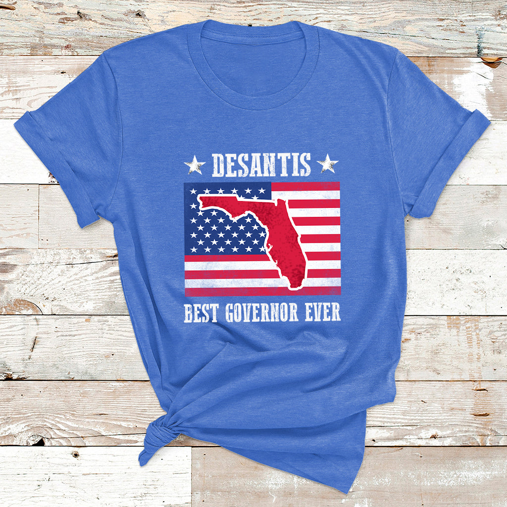Desantis Best Governor Ever Florida US State Political T Shirt - Wonder Print Shop