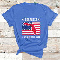 Desantis Best Governor Ever Florida US State Political T Shirt - Wonder Print Shop