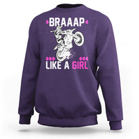 Motorcycle Girl Motocross Dirt Bike Braap Like A Girl Womens Sweatshirt - Wonder Print Shop