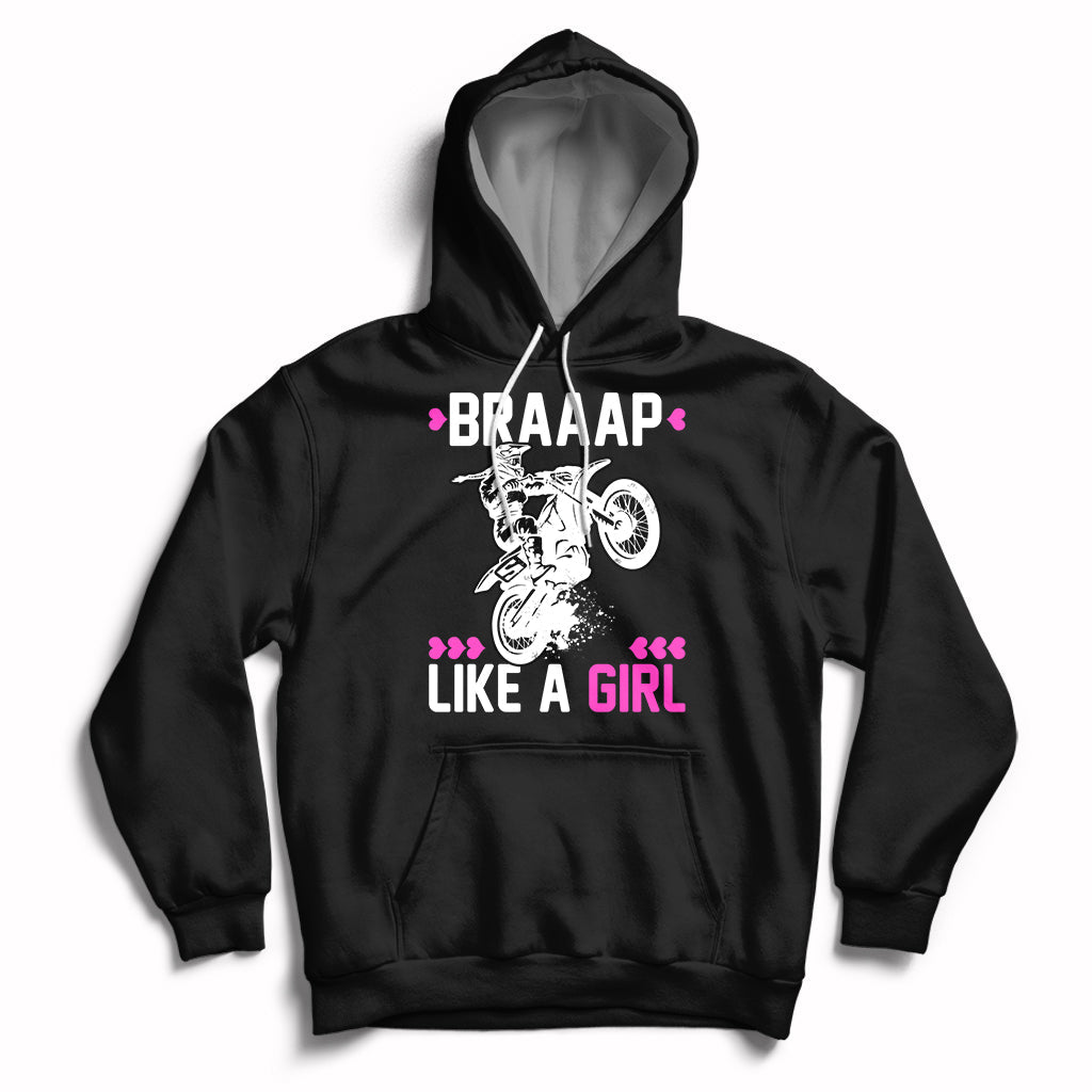 Motorcycle Girl Motocross Dirt Bike Braap Like A Girl Womens Hoodie - Wonder Print Shop