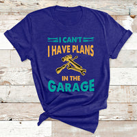 I Can't I Have Plans In The Garage Funny Car Mechanic T Shirt - Wonder Print Shop