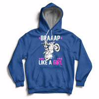 Royal blue women's motocross hoodie with drawstring hood and 'Braaap Like a Girl' graphic