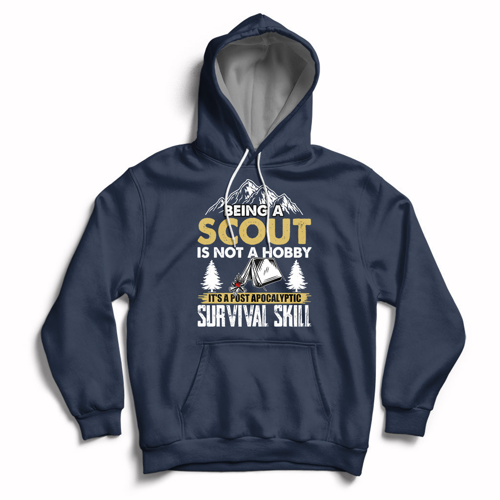 Being A Scout Is Not A Hobby It's A Survial Skill Boys Girls Scouts Hoodie - Wonder Print Shop