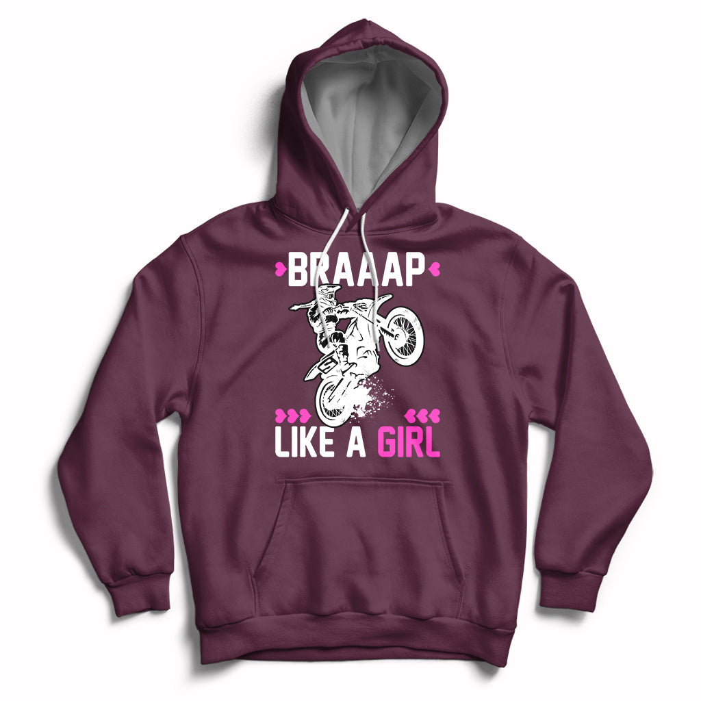 Maroon women's motocross hoodie with drawstring hood and 'Braaap Like a Girl' graphic