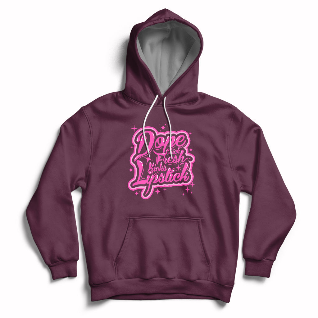 Dope Chick Fresh Kicks Lipstick Funny Saying Women Apparel Hoodie - Wonder Print Shop