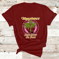 420 Marijuana Cannabis Pot Leaf Happiness Does Grow On Trees T Shirt - Wonder Print Shop