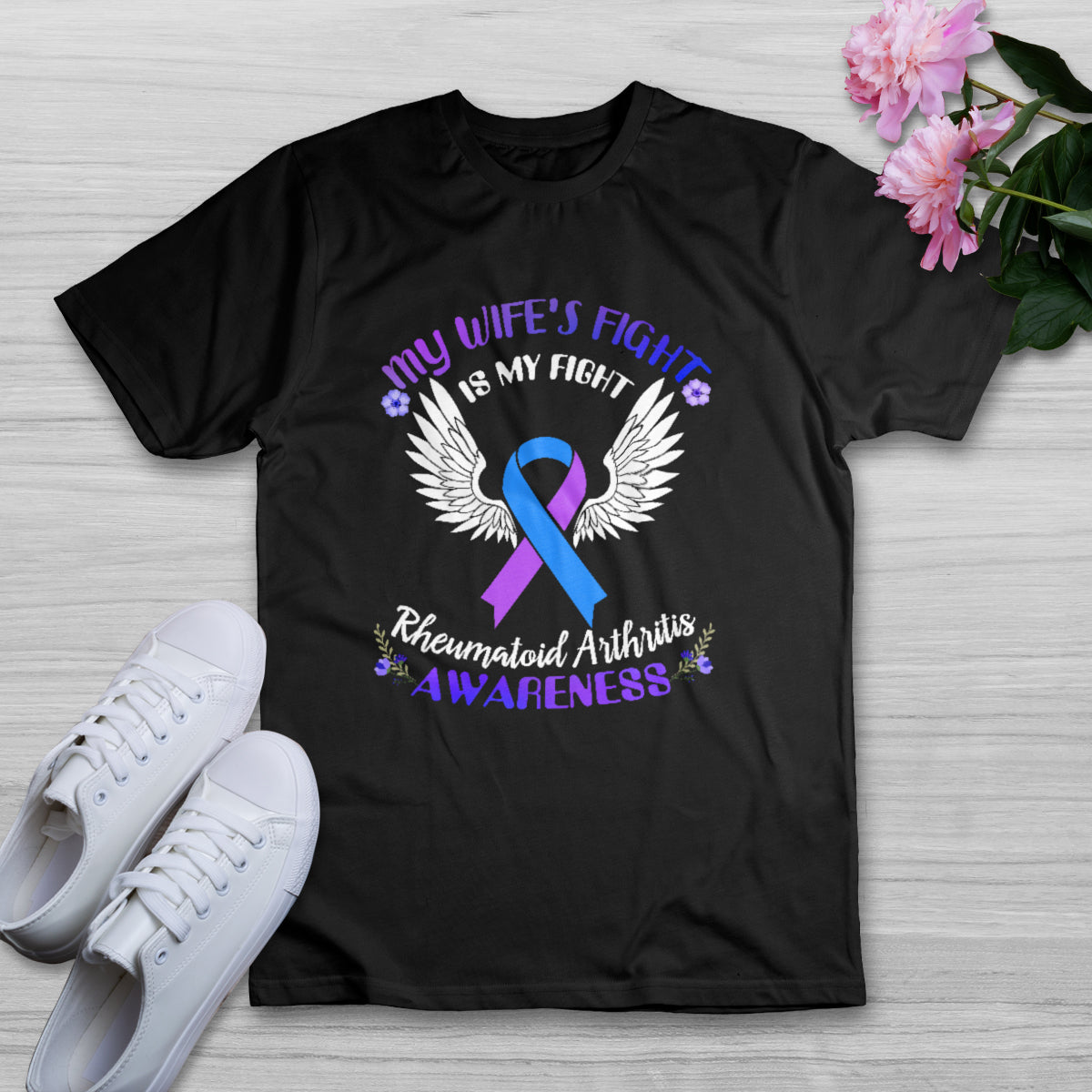 My Wife's Fight Is My Fight Rheumatoid Arthritis Awareness, Awareness T Shirt - Wonder Print Shop