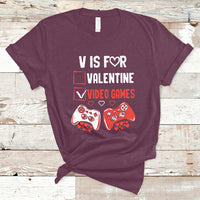 V Is For Video Games Funny Anti Valentines Day Gamer Gaming T-Shirt - Wonder Print Shop