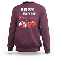 V Is For Video Games Funny Anti Valentines Day Gamer Gaming Sweatshirt - Wonder Print Shop
