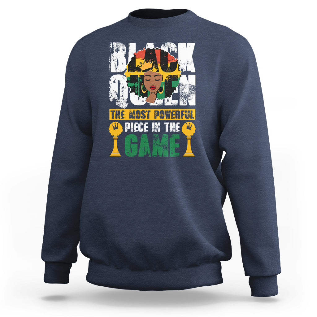 Black Queen The Most Powerful Piece In The Game Black Pride Sweatshirt - Wonder Print Shop
