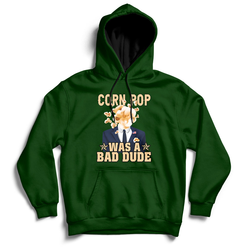 Corn Pop Was A Bad Dude Funny Biden Political Meme Hoodie - Wonder Print Shop
