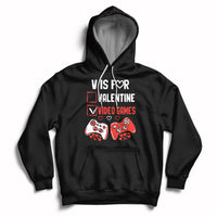 V Is For Video Games Funny Anti Valentines Day Gamer Gaming Hoodie - Wonder Print Shop