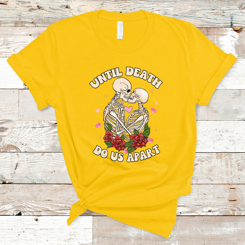 Skeleton Couple Death Do Us Apart Valentines Halloween T-Shirt - Wonder Print Shop