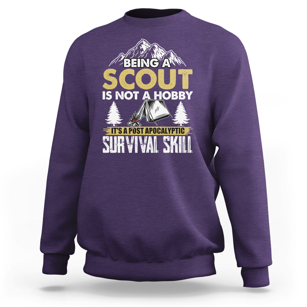 Being A Scout Is Not A Hobby It's A Survial Skill Boys Girls Scouts Sweatshirt - Wonder Print Shop