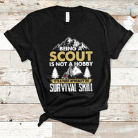 Being A Scout Is Not A Hobby It's A Survial Skill Boys Girls Scouts T-Shirt - Wonder Print Shop
