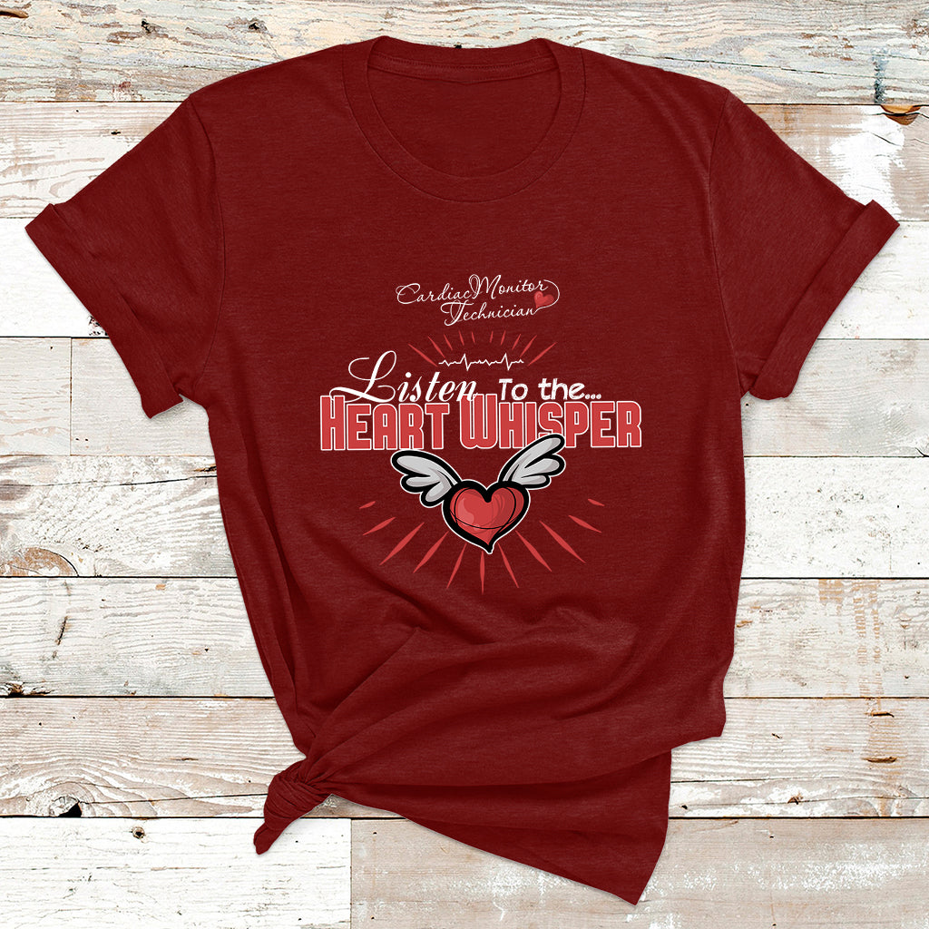 Cardiac Monitor Technician Listen To The Heart Whisper T Shirt - Wonder Print Shop