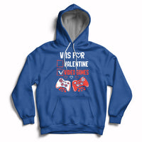 V Is For Video Games Funny Anti Valentines Day Gamer Gaming Hoodie - Wonder Print Shop