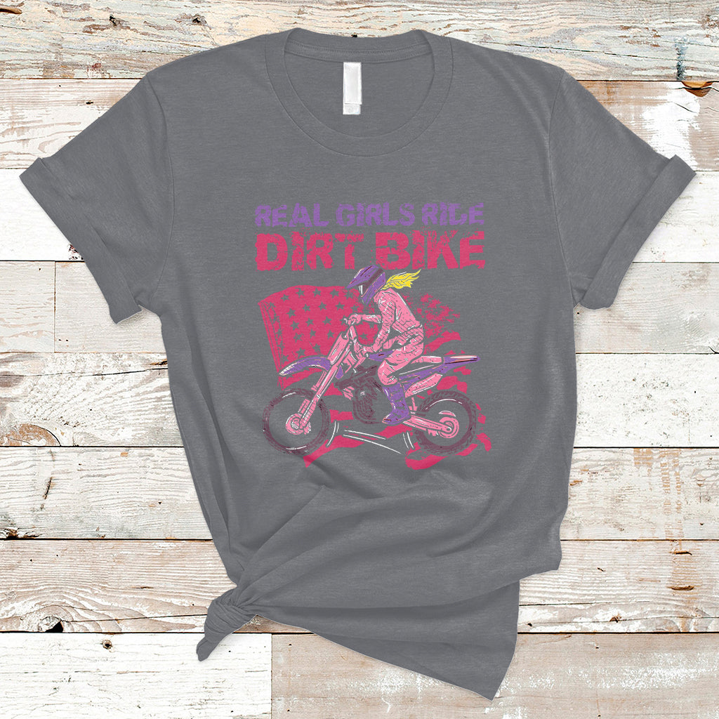 Real Girls Ride Dirt Bikes Motocross Lovers Gifts For Womens T-Shirt - Wonder Print Shop