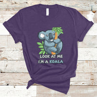 Look At Me Im A Koala Funny Animal For Mens Womens T Shirt - Wonder Print Shop