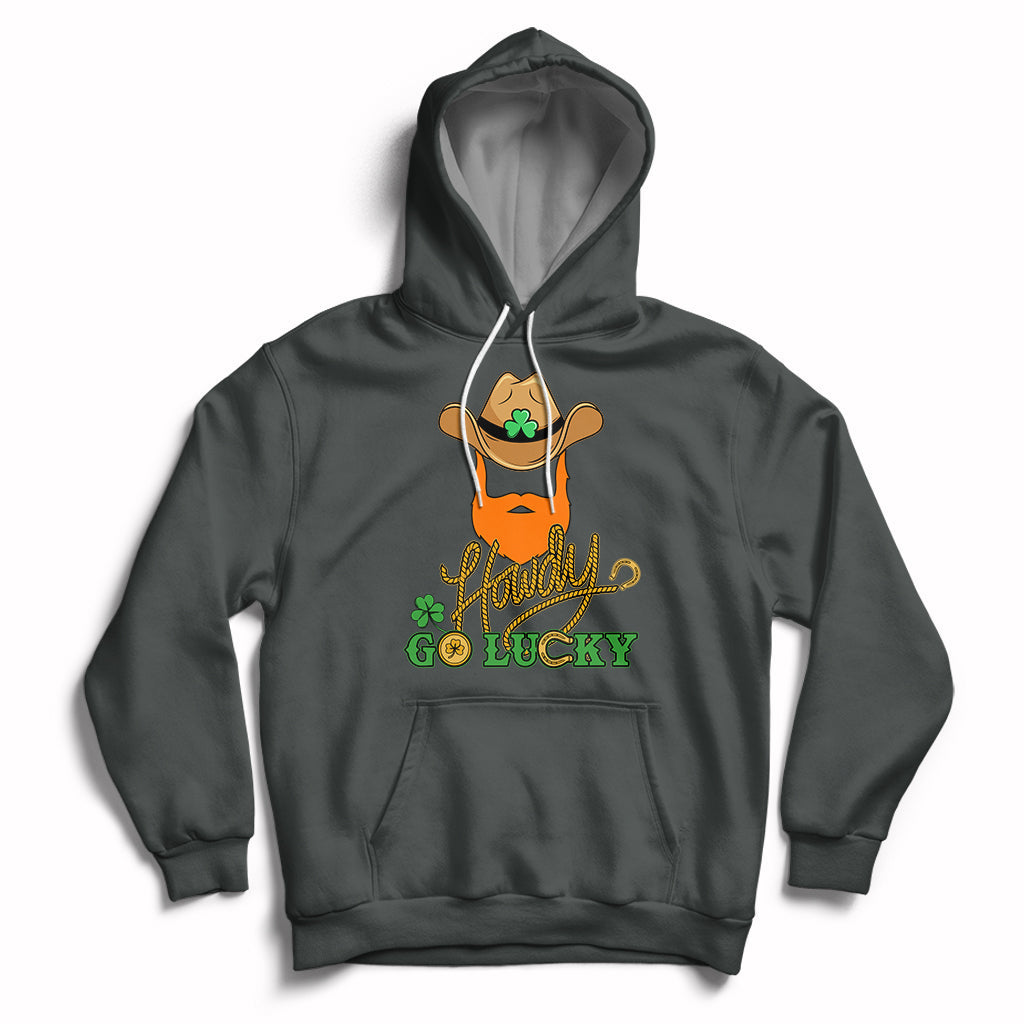 Dark gray hoodie with hood and kangaroo pocket; “Howdy Go Lucky” shamrock cowboy print