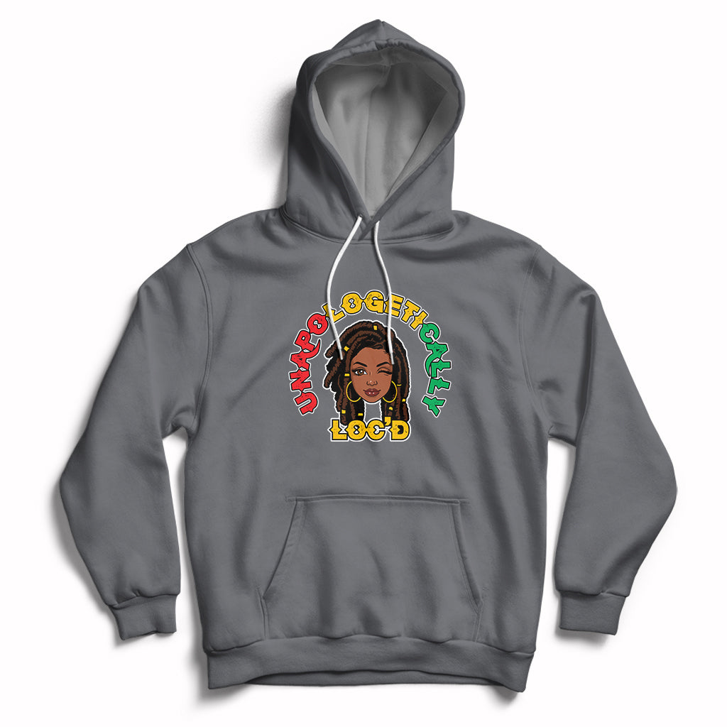 Womens Unapologetically Locd Black History Queen Melanin Hoodie - Wonder Print Shop