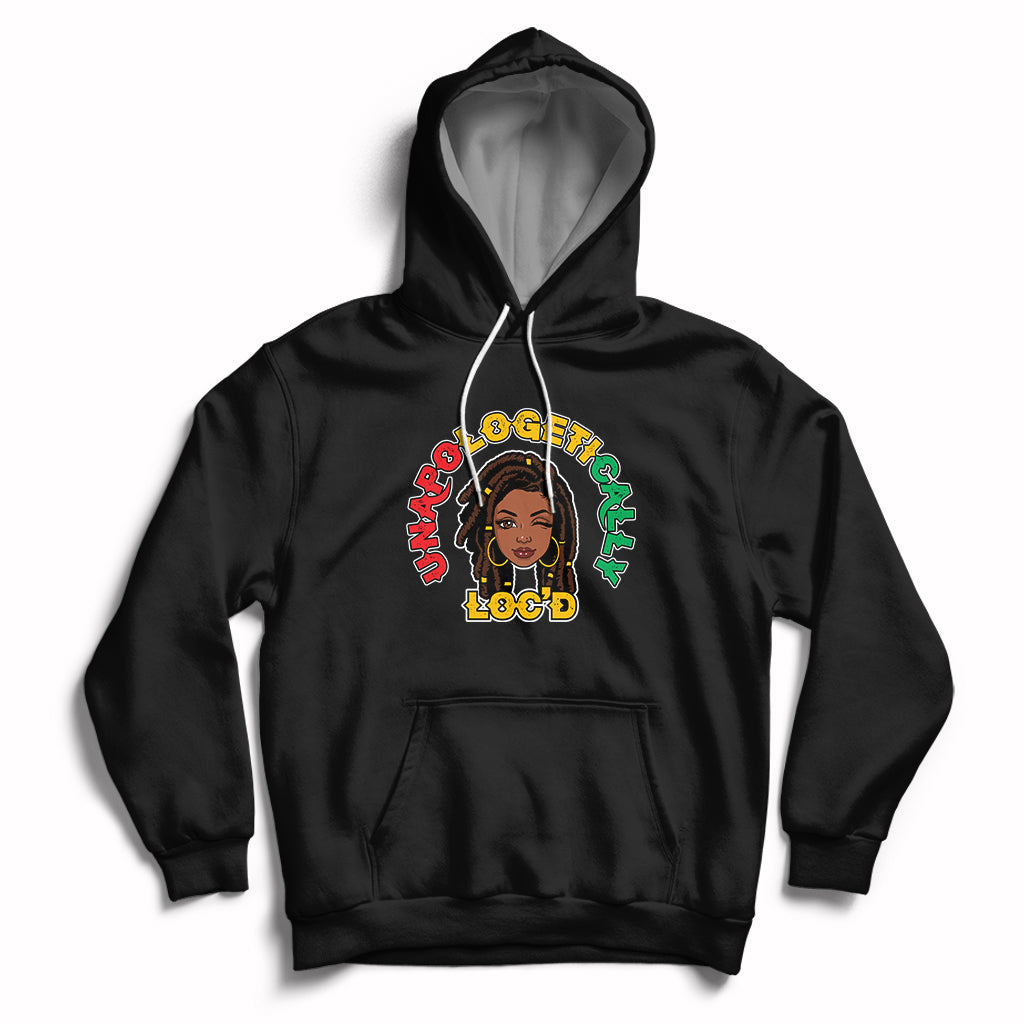 Womens Unapologetically Locd Black History Queen Melanin Hoodie - Wonder Print Shop
