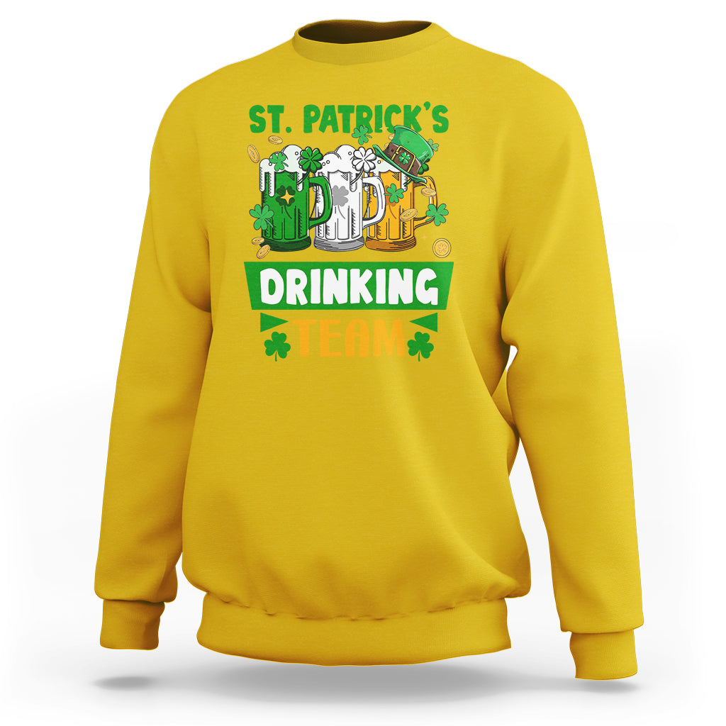 St Patrick's Day Funny Irish Drinking Team Beer Lover Party Sweatshirt - Wonder Print Shop