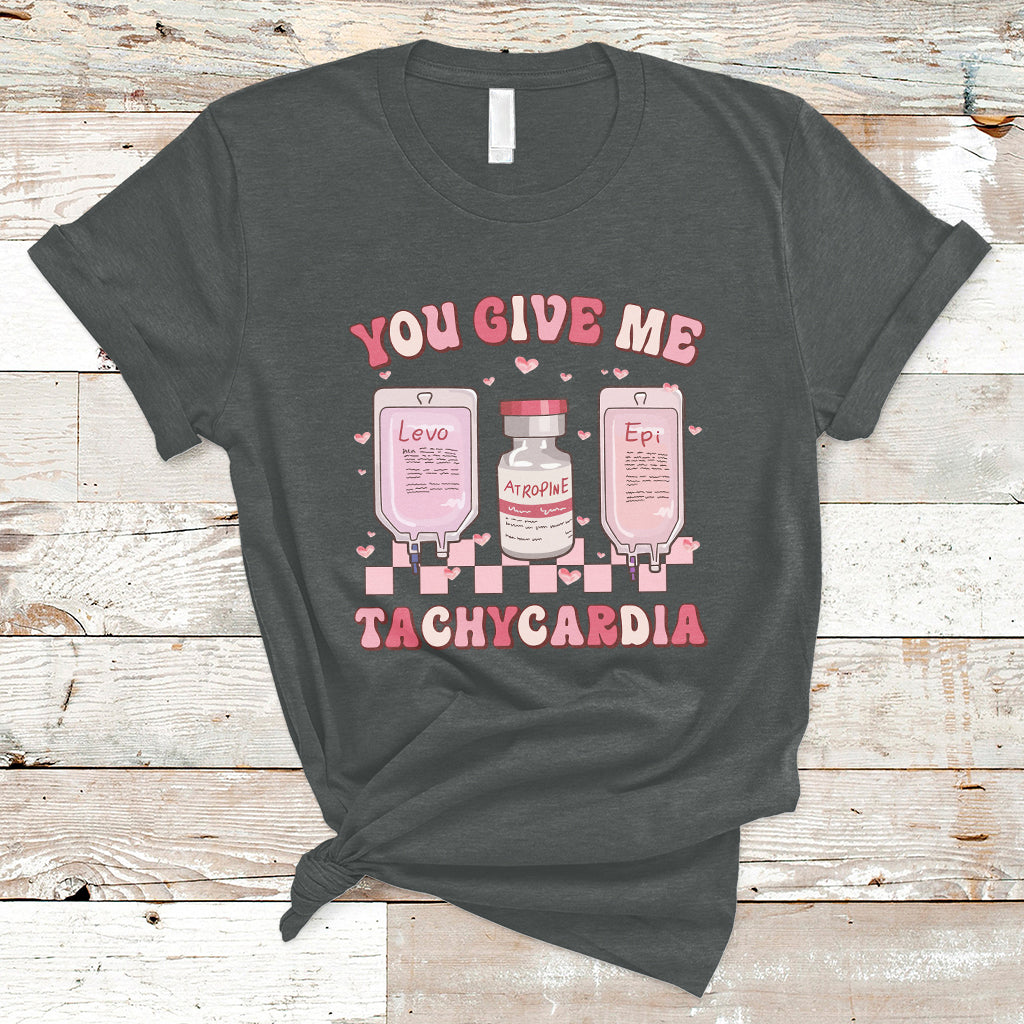 Retro You Give Me Tachycardia ICU Nurse Life Valentines Day T-Shirt - Wonder Print Shop