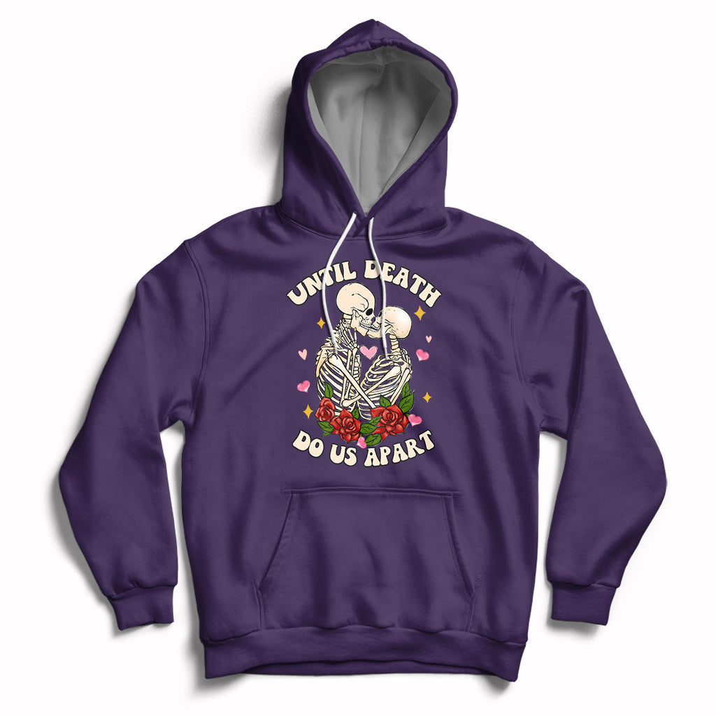 Skeleton Couple Death Do Us Apart Valentines Halloween Hoodie - Wonder Print Shop