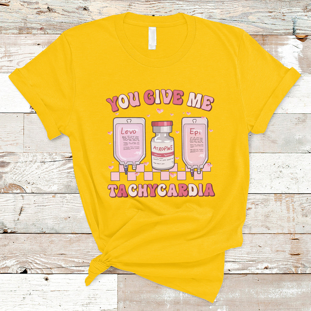 Retro You Give Me Tachycardia ICU Nurse Life Valentines Day T-Shirt - Wonder Print Shop