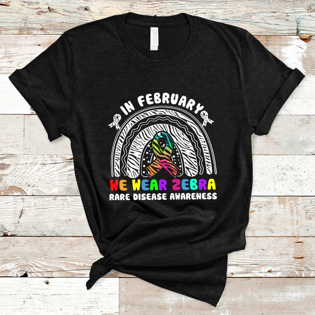 In February We Wear Zebra Rare Disease Awareness Rainbow Zebra T Shirt - Wonder Print Shop