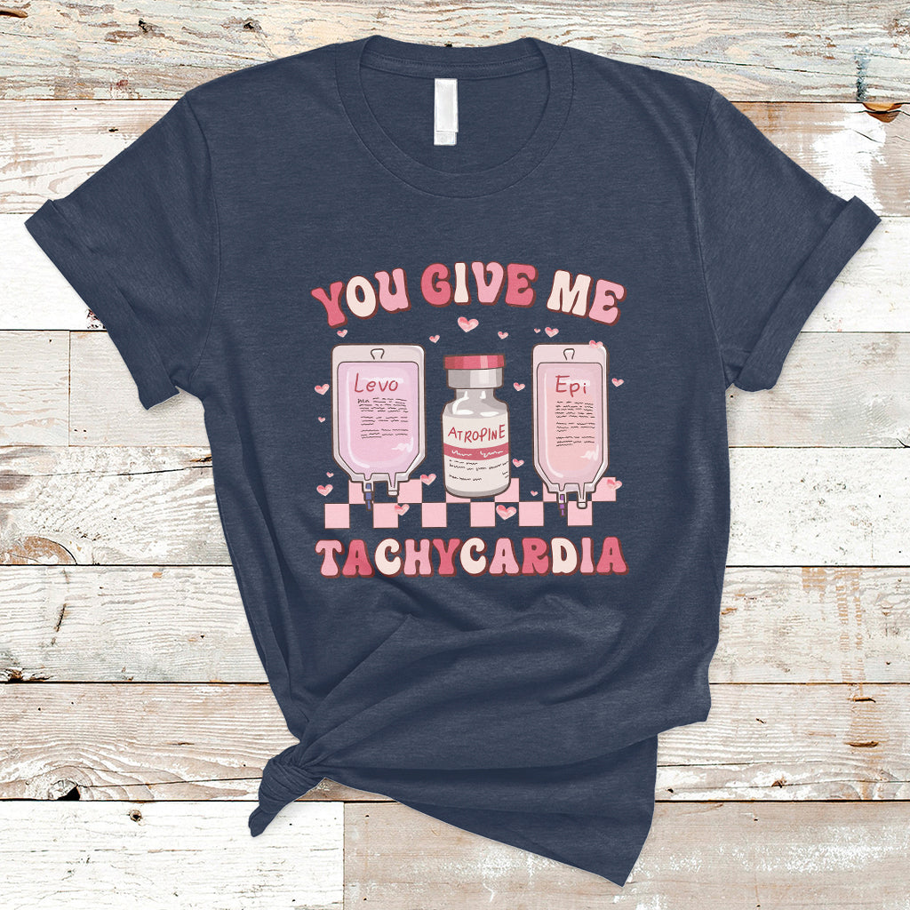 Retro You Give Me Tachycardia ICU Nurse Life Valentines Day T-Shirt - Wonder Print Shop