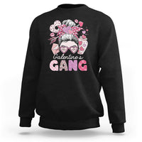 Galentines Gang Retro Messy Bun Valentine's Day Sisters Sweatshirt - Wonder Print Shop