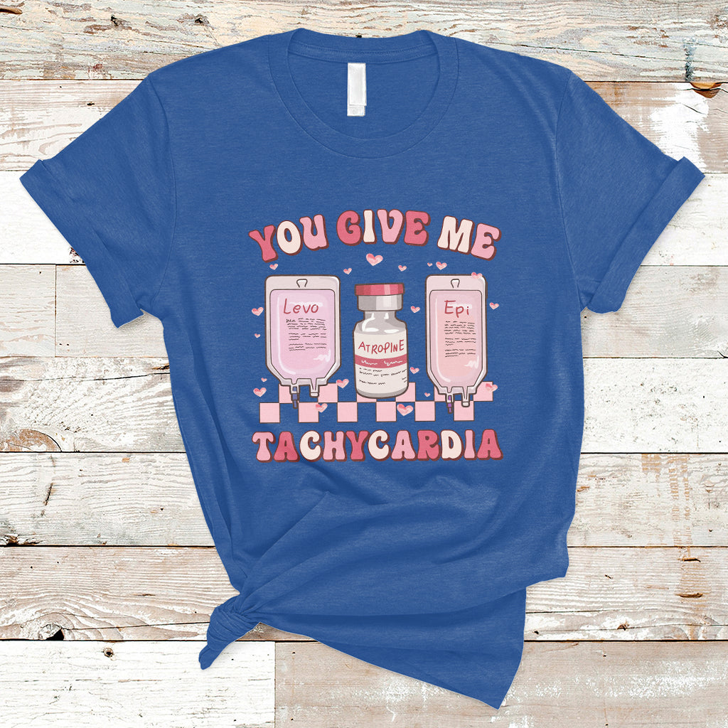 Retro You Give Me Tachycardia ICU Nurse Life Valentines Day T-Shirt - Wonder Print Shop