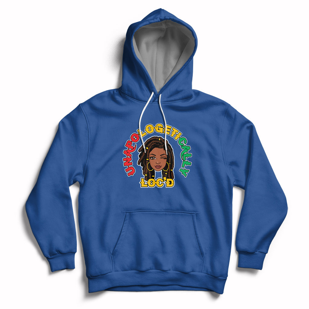Womens Unapologetically Locd Black History Queen Melanin Hoodie - Wonder Print Shop