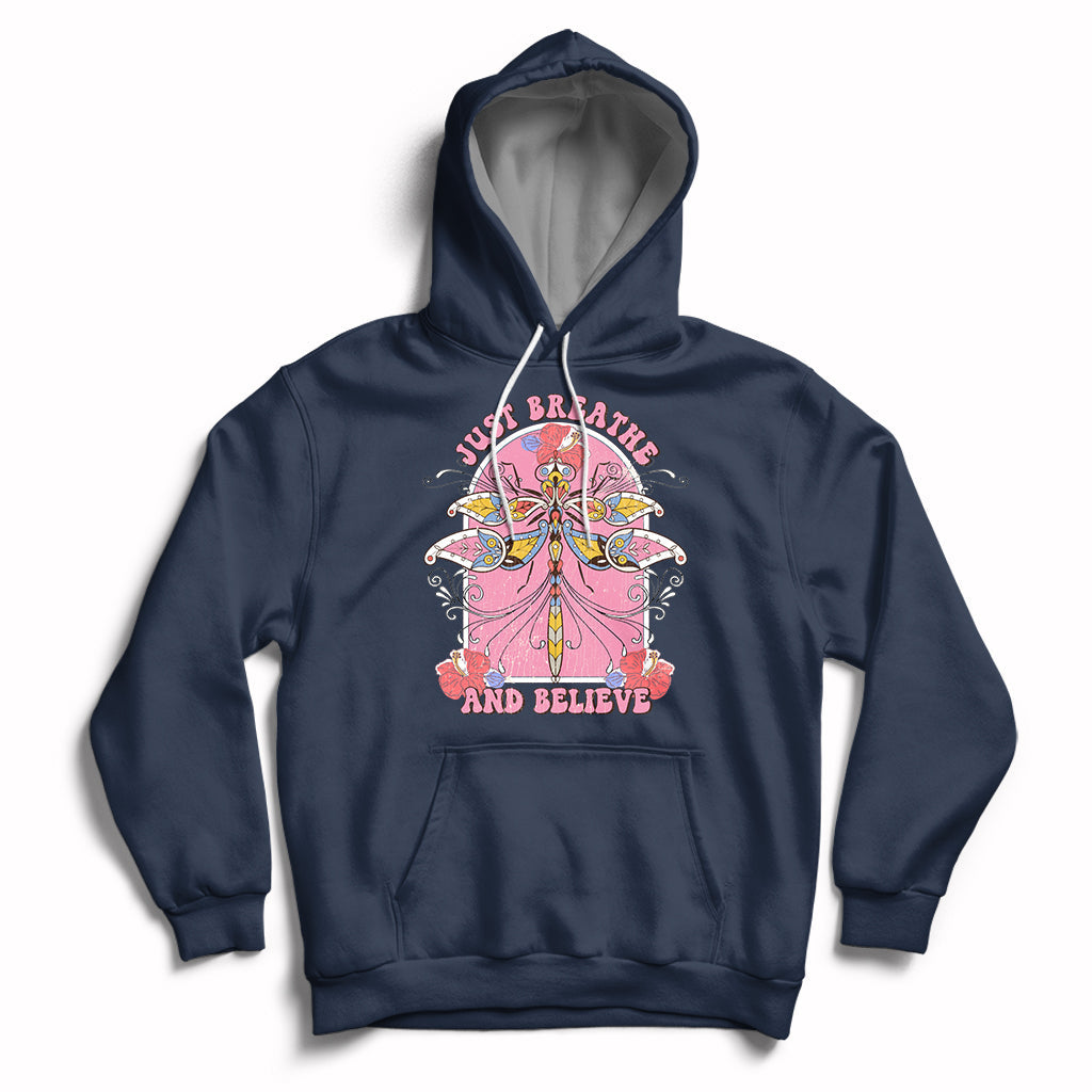 Just Breathe And Believe Dragonfly Retro Boho Motivational Hoodie - Wonder Print Shop