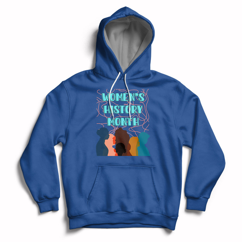 Women's History Month Well Behaved Womens Feminist Women Strong Hoodie - Wonder Print Shop