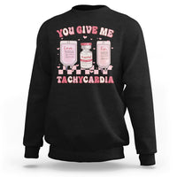 Retro You Give Me Tachycardia ICU Nurse Life Valentines Day Sweatshirt - Wonder Print Shop