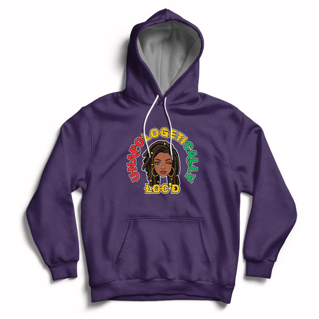 Womens Unapologetically Locd Black History Queen Melanin Hoodie - Wonder Print Shop