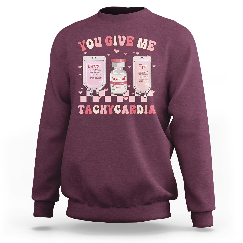 Retro You Give Me Tachycardia ICU Nurse Life Valentines Day Sweatshirt - Wonder Print Shop
