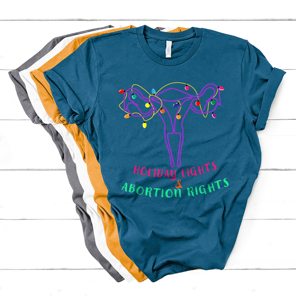 Retro Holiday Lights And Abortion Rights Pro Choice Feminist T Shirt - Wonder Print Shop