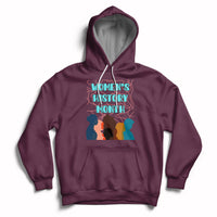 Women's History Month Well Behaved Womens Feminist Women Strong Hoodie - Wonder Print Shop